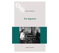 The Bigamist (BFI Film Classics)