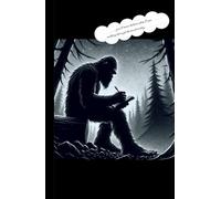The Bigfoot Writer’s Journal