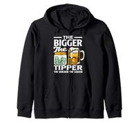 The Bigger The Tipper Bartender Humor Fun Zip Hoodie