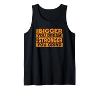 The bigger your dream, the harder you will fight Tank Top
