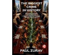 The Biggest Crime in History