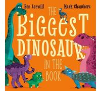 The Biggest Dinosaur in the Book (Who's the Biggest?)