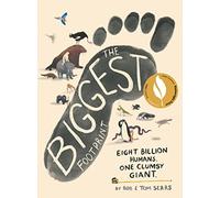The Biggest Footprint: Eight billion humans. One clumsy giant. (Main)