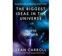 The Biggest Ideas in the Universe 2: Quanta and Fields