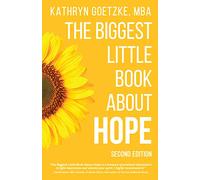 The Biggest Little Book About Hope