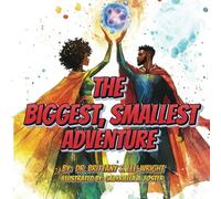 The Biggest, Smallest Adventure