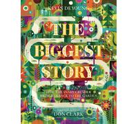 The Biggest Story : How the Snake Crusher Brings Us Back to the Garden