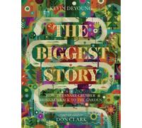 The Biggest Story by Kevin DeYoung (Hardback Book)