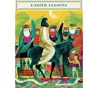 The Biggest Story Curriculum, Easter Lessons