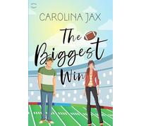 The Biggest Win: A Small Town, Best Friends Brother Romance: Special Edition