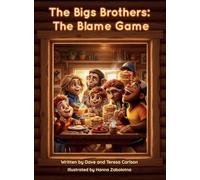 The Bigs Brothers: The Blame Game
