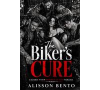 The Biker's Cure: A Reverse Harem Motorcycle Club Romance (The Healing Touch)