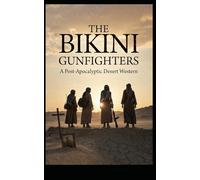 The Bikini Gunfighters: 1