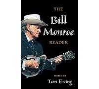 The Bill Monroe Reader