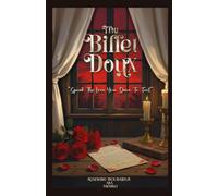 The Billet Doux: Speak the love you dare to feel.