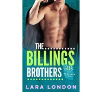 The Billings Brothers: The Complete Series (Short and Steamy Collections)