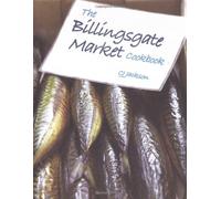 The Billingsgate Market Cookbook