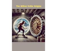 The Billion Dollar Enigma