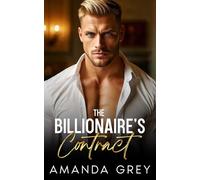 The Billionaire’s Contract: A Forced Proximity Enemies to Lovers Romance