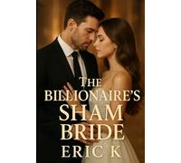 The Billionaire’s Sham Bride