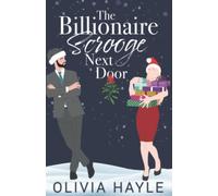 The Billionaire Scrooge Next Door