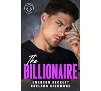 The Billionaire: The Portland Protectors-EHM Security Series Book 3: An MM Age Gap Bi-Awakening Romance (The Package Deal World)