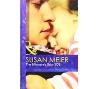 The Billionaire's Baby SOS: H7109 (Mills & Boon Hardback Romance)