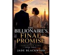 The Billionaire's Final Promise (3)