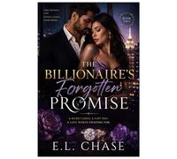 The Billionaire's Forgotten Promise: A Steamy Billionaire Marriage Romance: 2 (Blackwood Billionaires)