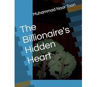 The Billionaire's Hidden Heart (Romance by Novels)