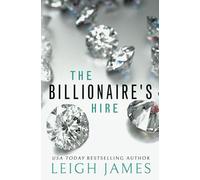 The Billionaire's Hire: A Billionaire Fake Dating Romance (Jenny and Cole's Story)