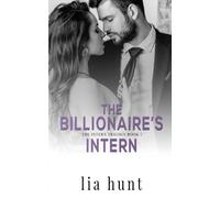 The Billionaire's Intern (The Intern)