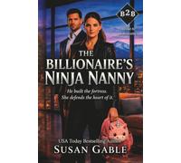 The Billionaire's Ninja Nanny (Broke to Billionaires)