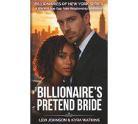 The Billionaire's Pretend Bride: A BWWM Age Gap Fake Relationship Romance (Billionaires of New York)