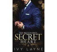 The Billionaire's Secret Heart: Volume 1 (The Winters Saga)