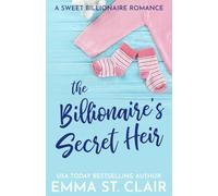 The Billionaire's Secret Heir (The Billionaire Surprise)