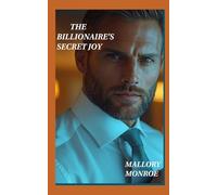 The Billionaire's Secret Joy: An Age-Gap Romance