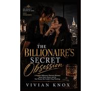 THE BILLIONAIRE'S SECRET OBSESSION: A Sapphic Billionaire Obsession Romance About Power, Desire, and the One Woman She Couldn't Stop Watching (Power & Desire Series)