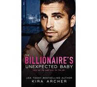 The Billionaire's Unexpected Baby: Volume 2 (Winning the Billionaire)