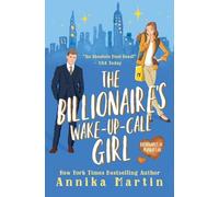 The Billionaire's Wake-up-call Girl: An enemies-to-lovers romantic comedy (2)