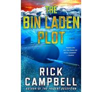 The Bin Laden Plot: A Novel: 7 (Trident Deception Series)