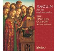 The Binchois Consort - Josquin Des Pres and His Contemporaries