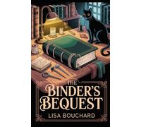 The Binder's Bequest (Spine and Spell Mysteries)