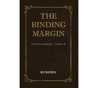 The Binding Margin (Years of Consequence)