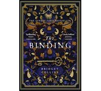The Binding: THE #1 FICTION BESTSELLER from the author of THE BETRAYALS