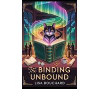 The Binding Unbound (Spine and Spell Mysteries)