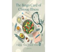The Bingo Card of Chronic Illness: Have you tried this?