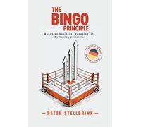 The Bingo Principle: Managing Business, Managing Life, by boxing principles