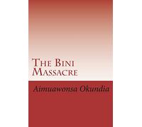 The Bini Massacre