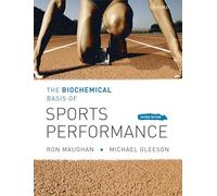 The Biochemical Basis of Sports Performance
